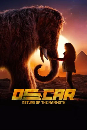 Постер: Oscar: Return of the Mammoth