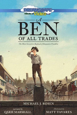 Постер: A Ben of All Trades: The Most Inventive Boyhood of Benjamin Franklin
