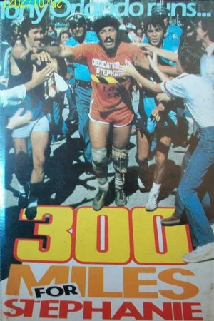 Постер: 300 Miles for Stephanie