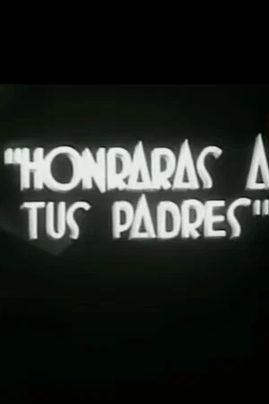 Постер: Honrarás a tus padres