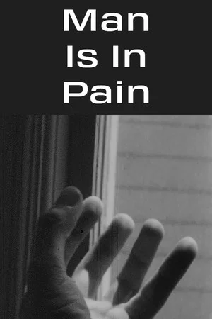 Постер: Man Is in Pain