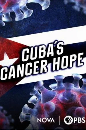 Постер: Cuba's Cancer Hope