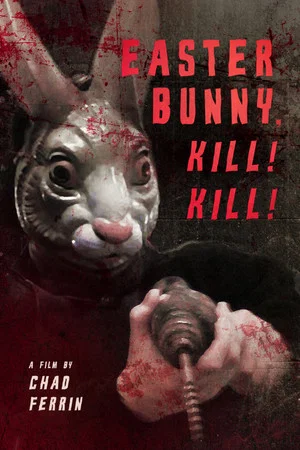 Постер: Easter Bunny, Kill! Kill!