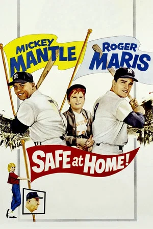 Постер: Safe at Home!
