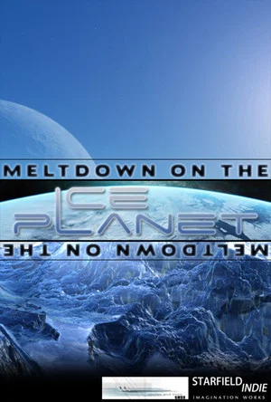 Постер: Meltdown on the Ice Planet