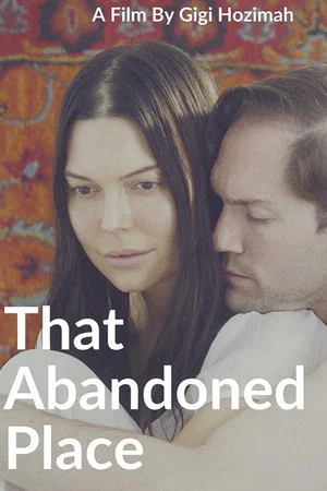Постер: That Abandoned Place
