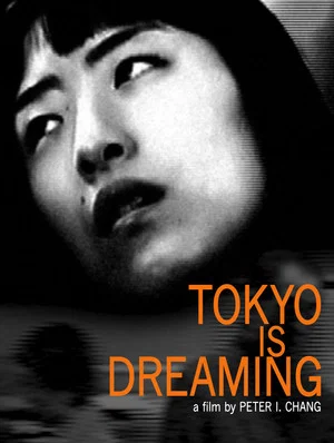 Постер: Tokyo Is Dreaming