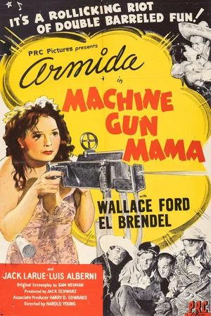 Постер: Machine Gun Mama