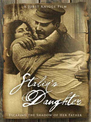 Постер: Stalin's Daughter