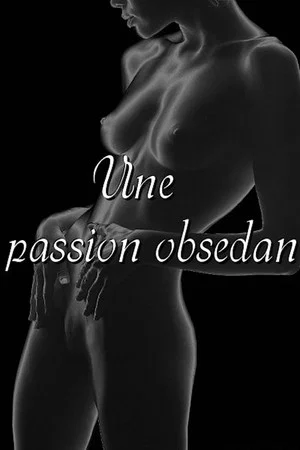 Постер: Passionate Obsession