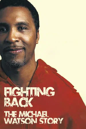Постер: Fighting Back: The Michael Watson Story