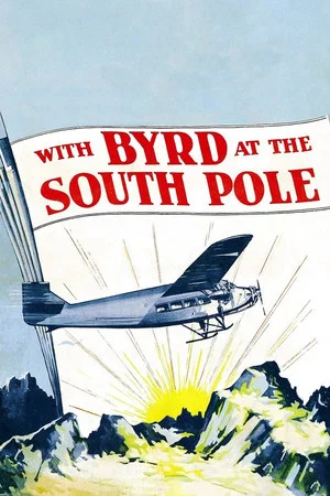 Постер: With Byrd at the South Pole
