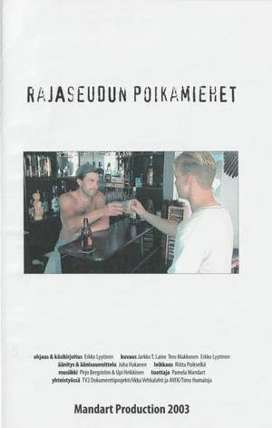 Постер: Rajaseudun poikamiehet