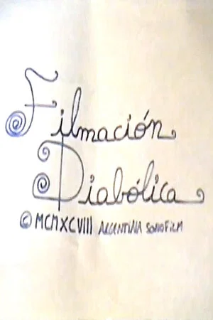 Постер: Filmación Diabólica
