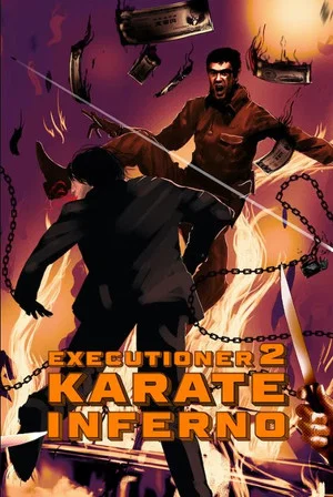 Постер: The Executioner II: Karate Inferno