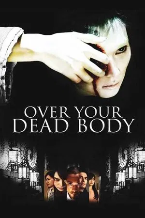 Постер: Over Your Dead Body