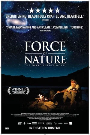 Постер: Force of Nature: The David Suzuki Movie