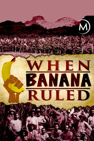 Постер: When Banana Ruled
