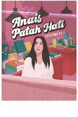 Постер: Anais Patah Hati Pertama Kali