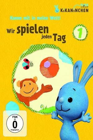 Постер: Kikaninchen - Wir spielen jeden Tag