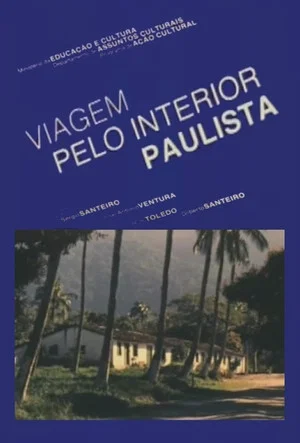 Постер: Viagem pelo Interior Paulista