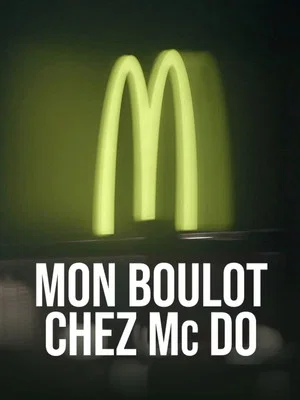 Постер: Mon boulot chez Mc Do
