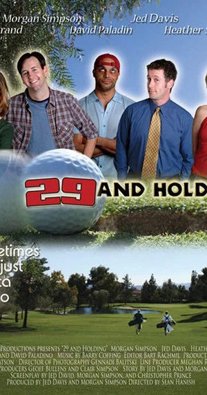 Постер: 29 and Holding