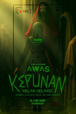 Постер: Awas Kepunan: Kelak Celako