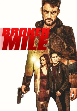Постер: Broken Mile