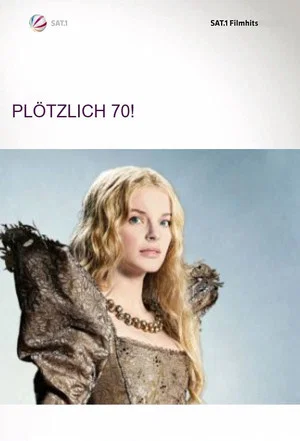 Постер: Plötzlich 70!
