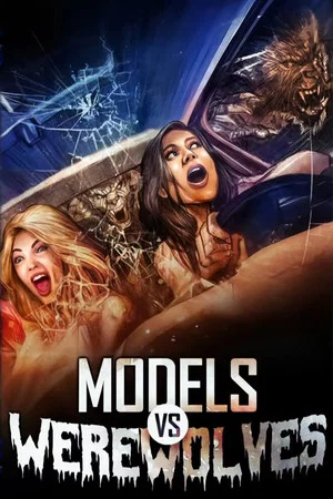 Постер: Models vs. Werewolves