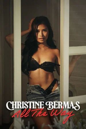 Постер: Christine Bermas: All The Way