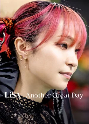Постер: LiSA Another Great Day
