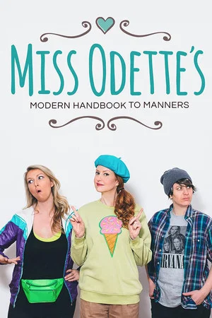 Постер: Miss Odette's Modern Handbook to Manners