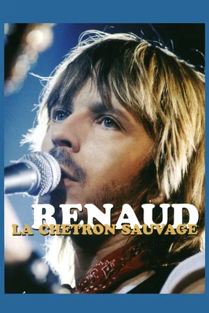 Постер: Renaud - La chetron sauvage