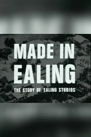 Постер: Made In Ealing: The Story of Ealing Studios