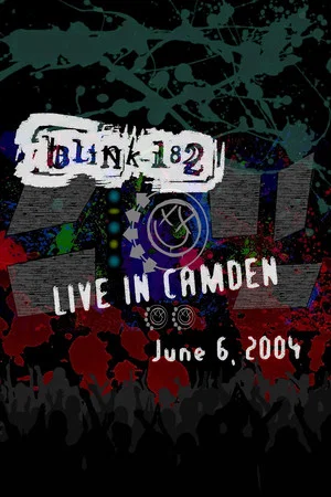 Постер: blink-182: Live in Camden