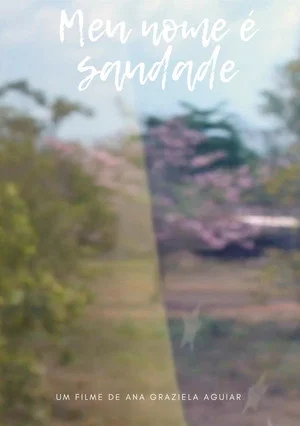 Постер: Meu nome é saudade
