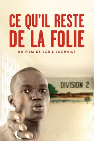 Постер: Ce qu'il reste de la folie