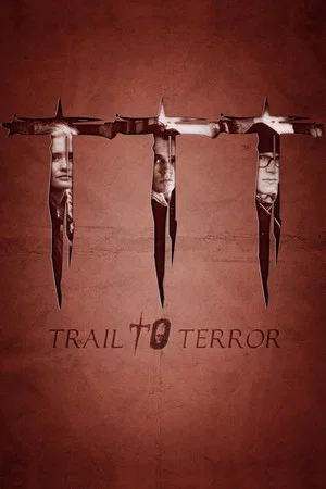 Постер: Trail to Terror