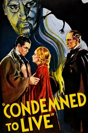 Постер: Condemned to Live