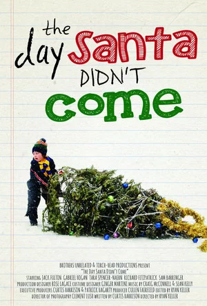 Постер: The Day Santa Didn't Come