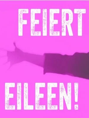 Постер: Celebrate Eileen!