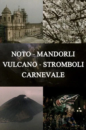 Постер: Noto, Almond Trees, Volcano, Stromboli, Carnival