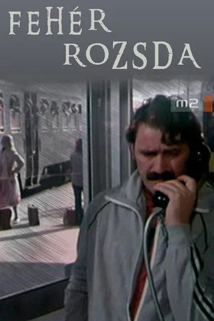 Постер: Fehér rozsda