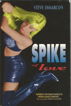 Постер: Spike of Love