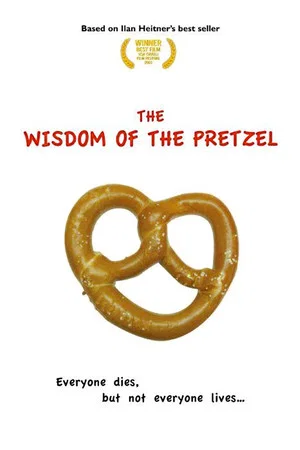 Постер: The Wisdom of the Pretzel