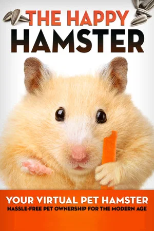 Постер: The Happy Hamster: Your Virtual Pet Hamster - Hassle-Free Pet Ownership for the Modern Age