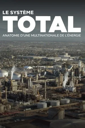 Постер: Inside Total: The Greenwashing of Oil Majors