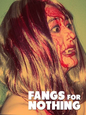 Постер: Fangs For Nothing